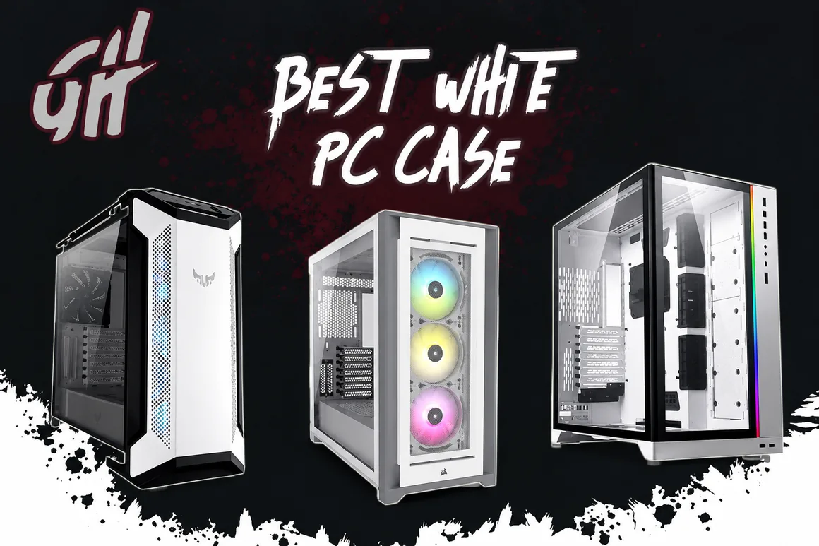 Best White PC Case